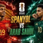 Spanyol Tampil Perkasa, Arab Saudi Tak Berkutik di Piala Dunia 2026