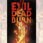 Film Evil Dead Burn Siap Teror Penggemar Horor dengan Kisah Paling Brutal di Franchise