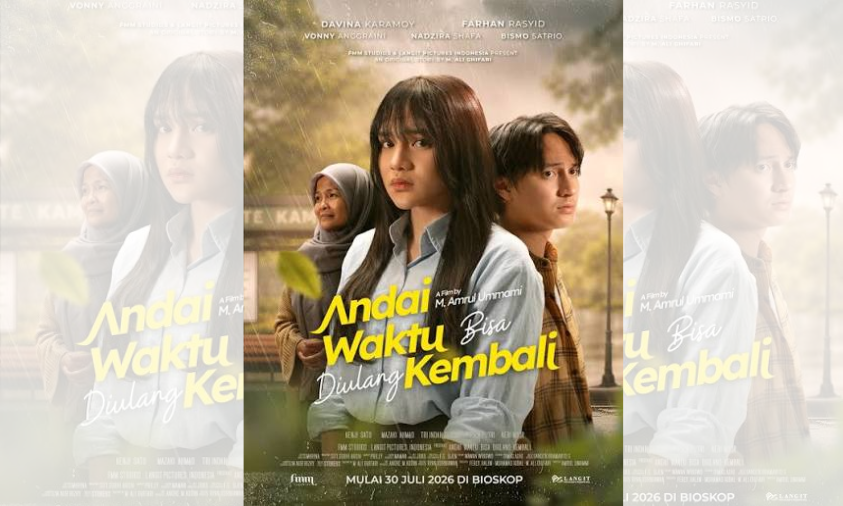 Film Andai Waktu Bisa Diulang Kembali Tayang 30 Juli 2026, Angkat Kisah Cinta dan Penyesalan