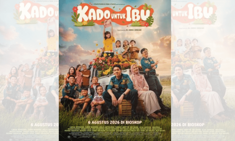 Film Kado untuk Ibu Tayang 6 Agustus 2026, Angkat Kisah Hangat tentang Cinta dan Pengorbanan Keluarga