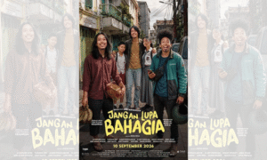 Film Drama Komedi Jangan Lupa Bahagia Sajikan Kisah Hangat yang Menggugah Hati