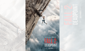 Film Thriller Fall 2: Dead Point Hadirkan Teror Ketinggian yang Memacu Adrenalin